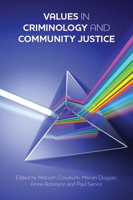 Book cover image for Values in Criminology and Community Justice ISBN: 9781447300366